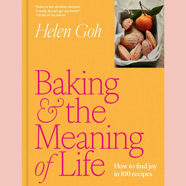 Signed Bookplate: Baking and the Meaning of Life: How to Find Joy in 100 Recipes (Helen Goh)