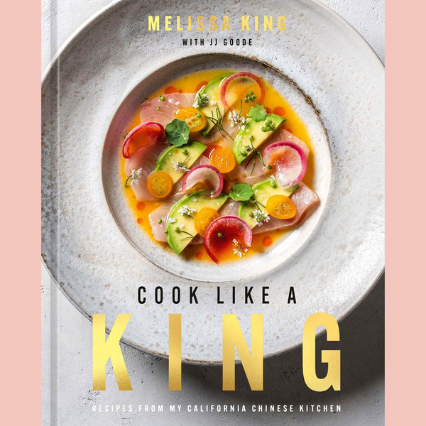 Signed Bookplate: Cook Like a King: Recipes From My California Chinese Kitchen (Melissa King)