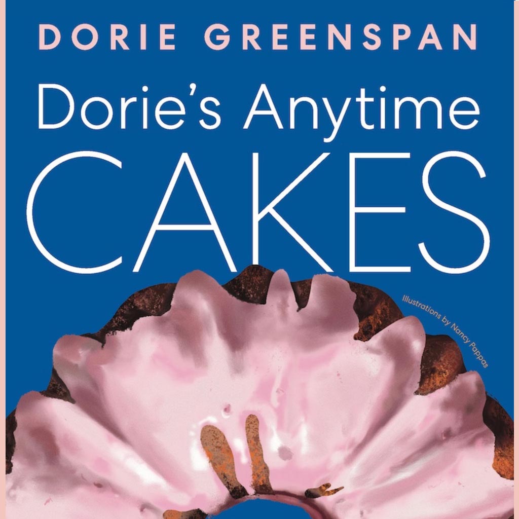 Signed Bookplate: Dorie’s Anytime Cakes (Dorie Greenspan)