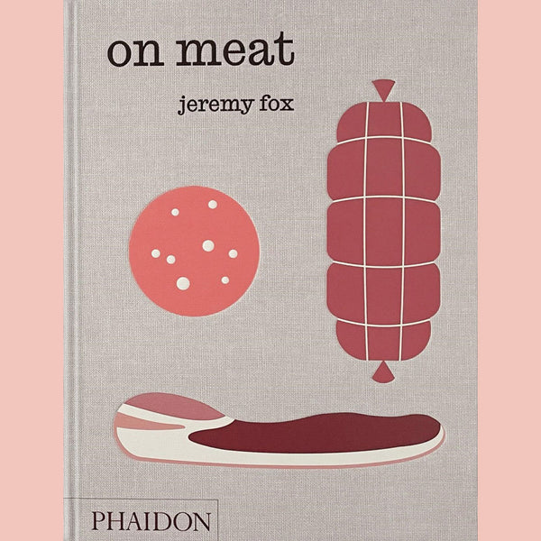 Shopworn: On Meat: Modern Recipes for the Home Kitchen (Jeremy Fox with Rachael Sheridan)