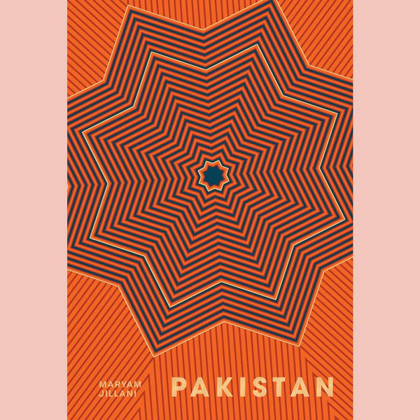 Pakistan: Recipes and Stories from Home Kitchens, Restaurants, and Roadside Stands (Maryam Jillani)