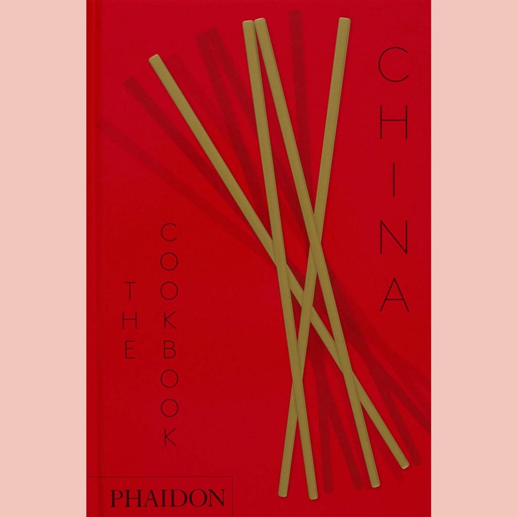China: The Cookbook (Kei Lum Chan, Diora Fong Chan)