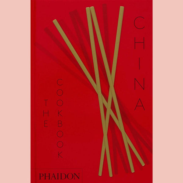 China: The Cookbook (Kei Lum Chan, Diora Fong Chan)