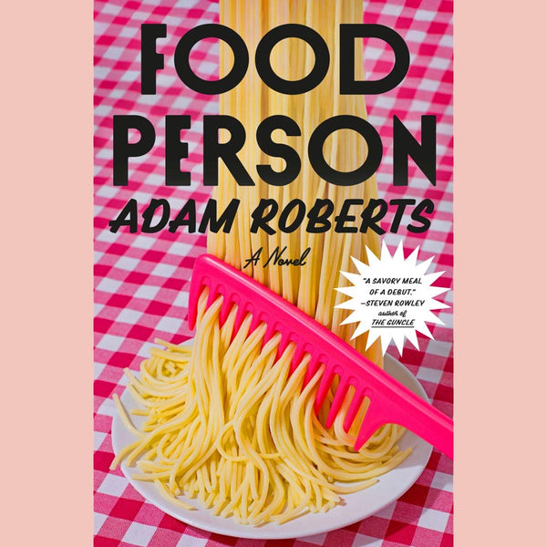 Signed Bookplate: Food Person - A Novel (Adam Roberts)