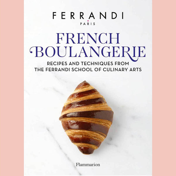 Shopworn: French Boulangerie: Recipes and Techniques from the Ferrandi School of Culinary Arts (FERRANDI Paris)