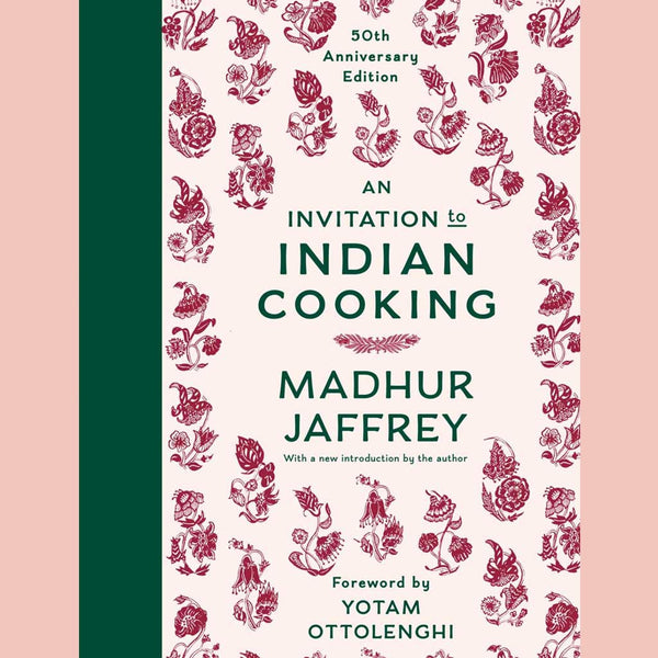 An Invitation to Indian Cooking: 50th Anniversary Edition (Madhur Jaffrey)