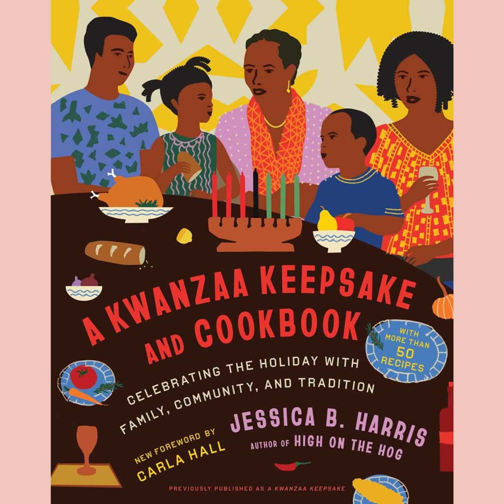 A Kwanzaa Keepsake and Cookbook : Celebrating the Holiday with Family, Community, and Tradition (Jessica B. Harris)