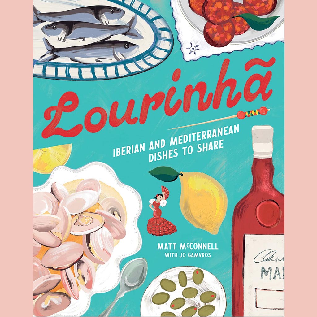 Lourinha:  Iberian and Mediterranean Dishes to Share (Jo Gamvros, Matt McConnell) (2nd Edition, Revised)