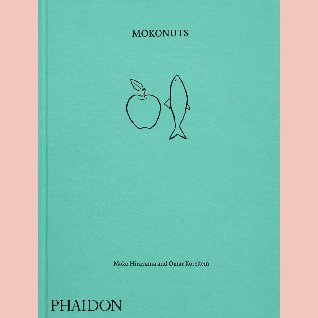 Mokonuts: The Cookbook (Moko Hirayama, Omar Koreitem)