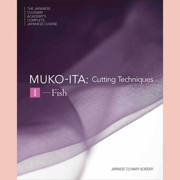 Mukoita I Cutting Techniques Fish (Japanese Culinary Academy)