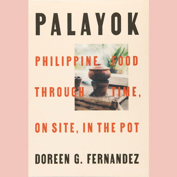 Sarap & Palayok (Doreen G. Fernandez, Edilberto N. Alegre) (Clay Slipcase Edition)