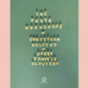 The Pasta Workshops (Christian Holstad, Sissi Daniela Oliveri)