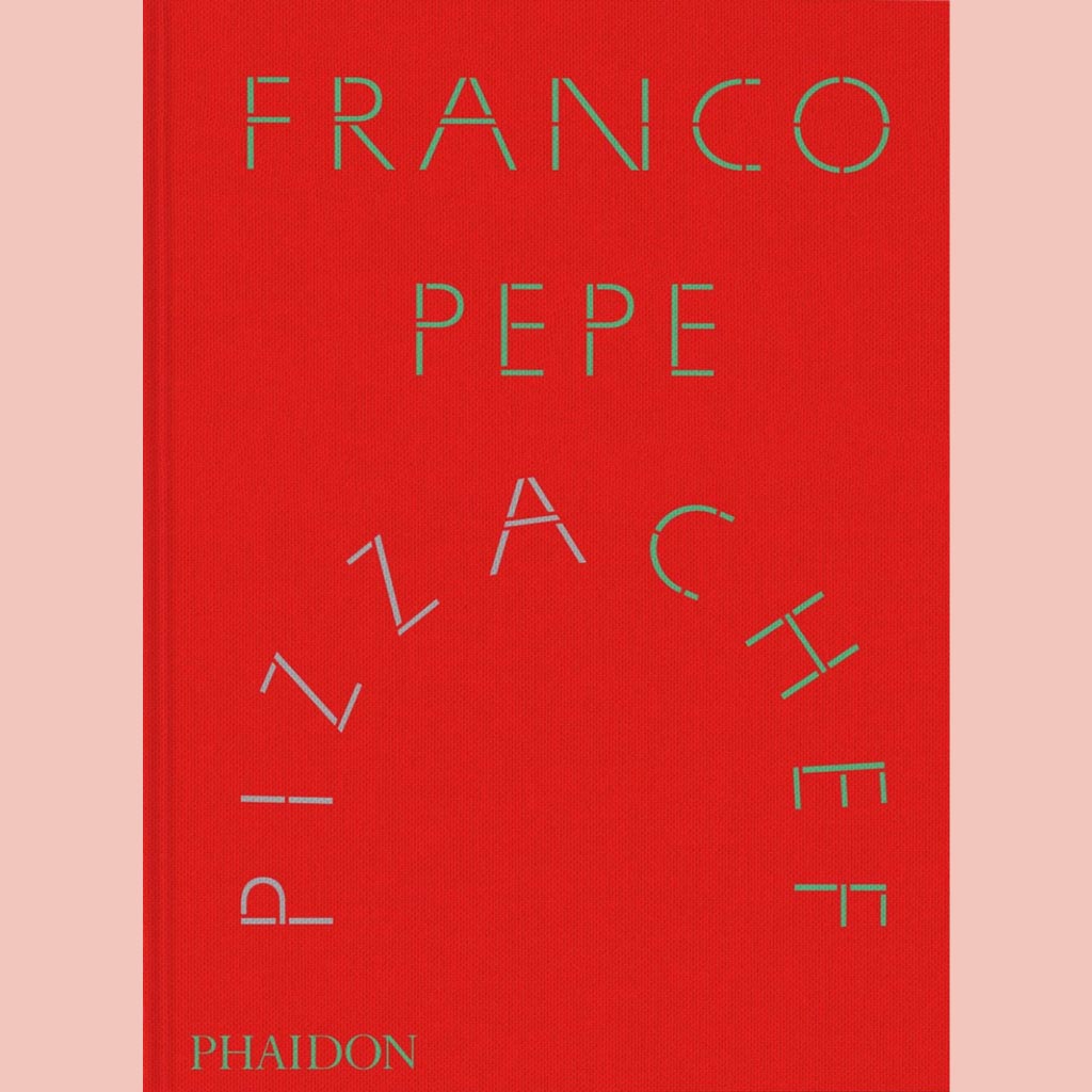 Franco Pepe: Pizza Chef (Franco Pepe, Elisia Menduni)