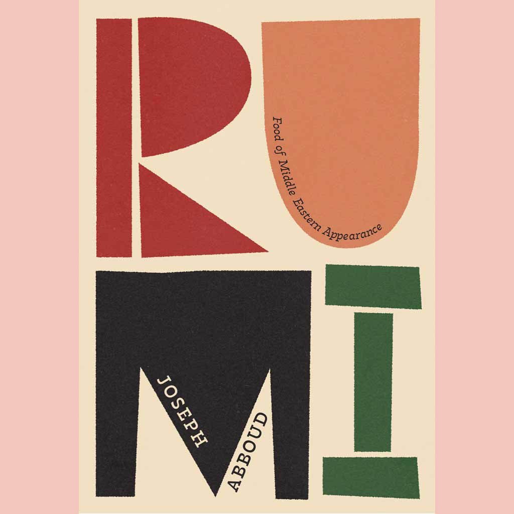 Shopworn: Rumi : Food of Middle Eastern Appearance (Joseph Abboud)
