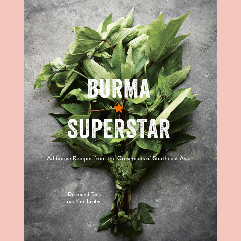 Burma Superstar (Desmond Tan, Kate Leahy)