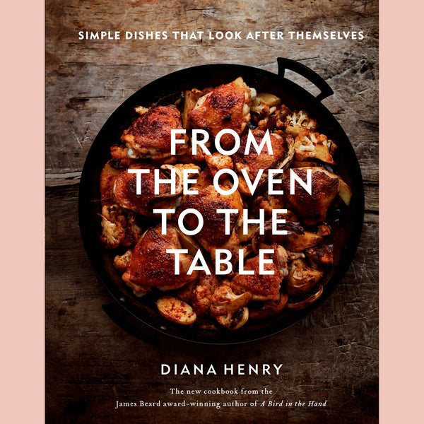 From the Oven to the Table (Diana Henry)