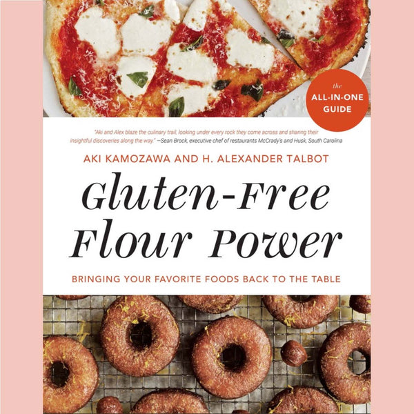 Gluten-Free Flour Power (Aki Kamozawa, H. Alexander Talbot)
