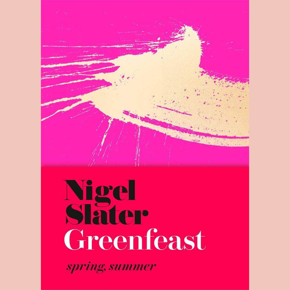 Greenfeast: Spring, Summer (Nigel Slater)