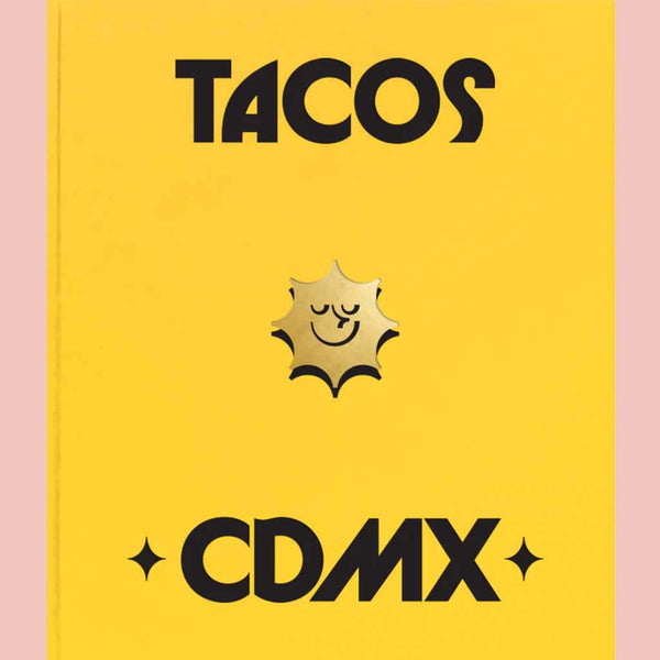 Guía Domingo: Tacos CDMX Second Edition
