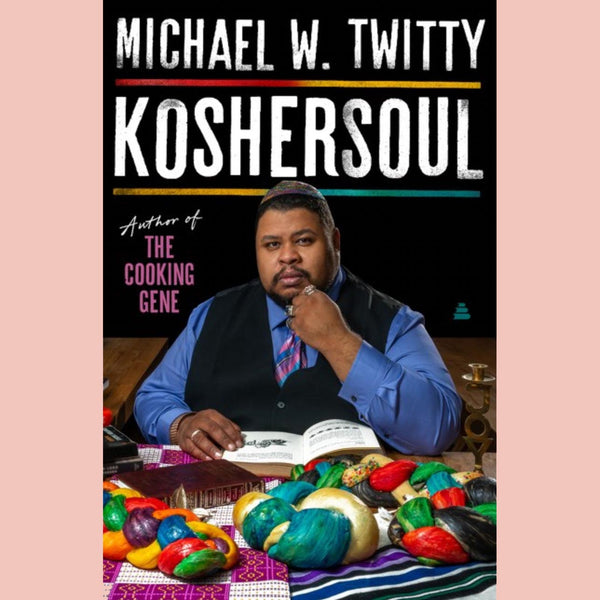 Shopworn: Koshersoul (Michael W. Twitty) Hardcover