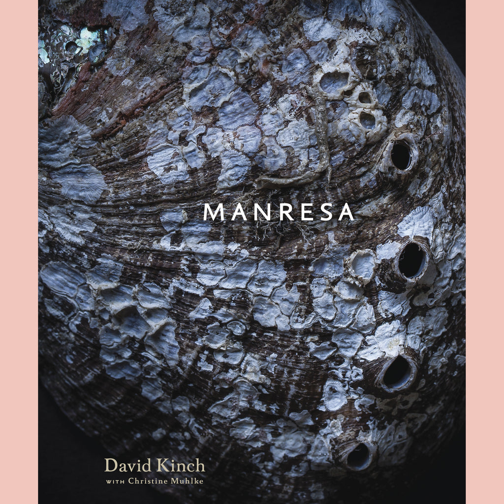 Manresa: An Edible Reflection (David Kinch)