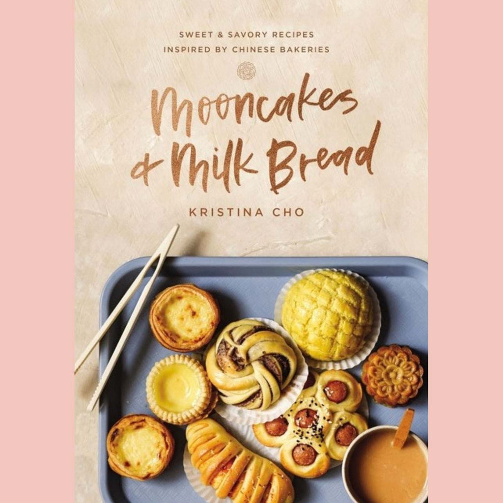 Signed Bookplate: Mooncakes and Milk Bread: Sweet and Savory Recipes Inspired by Chinese Bakeries (Kristina Cho)