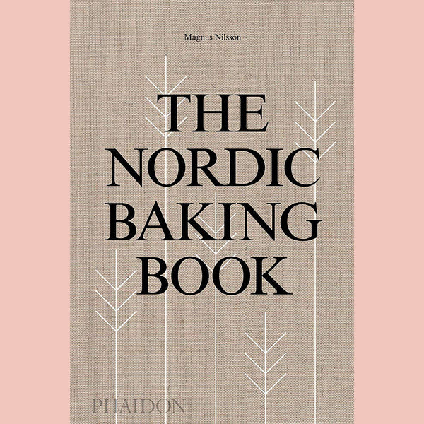 The Nordic Baking Book (Magnus Nilsson)