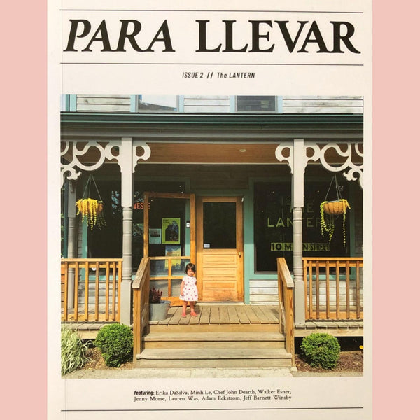 Para Llevar Issue 2: The Lantern