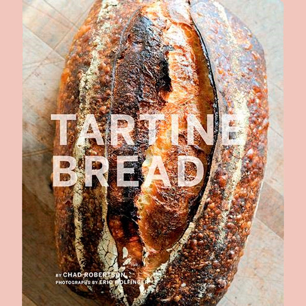 Tartine Bread (Chad Robertson)