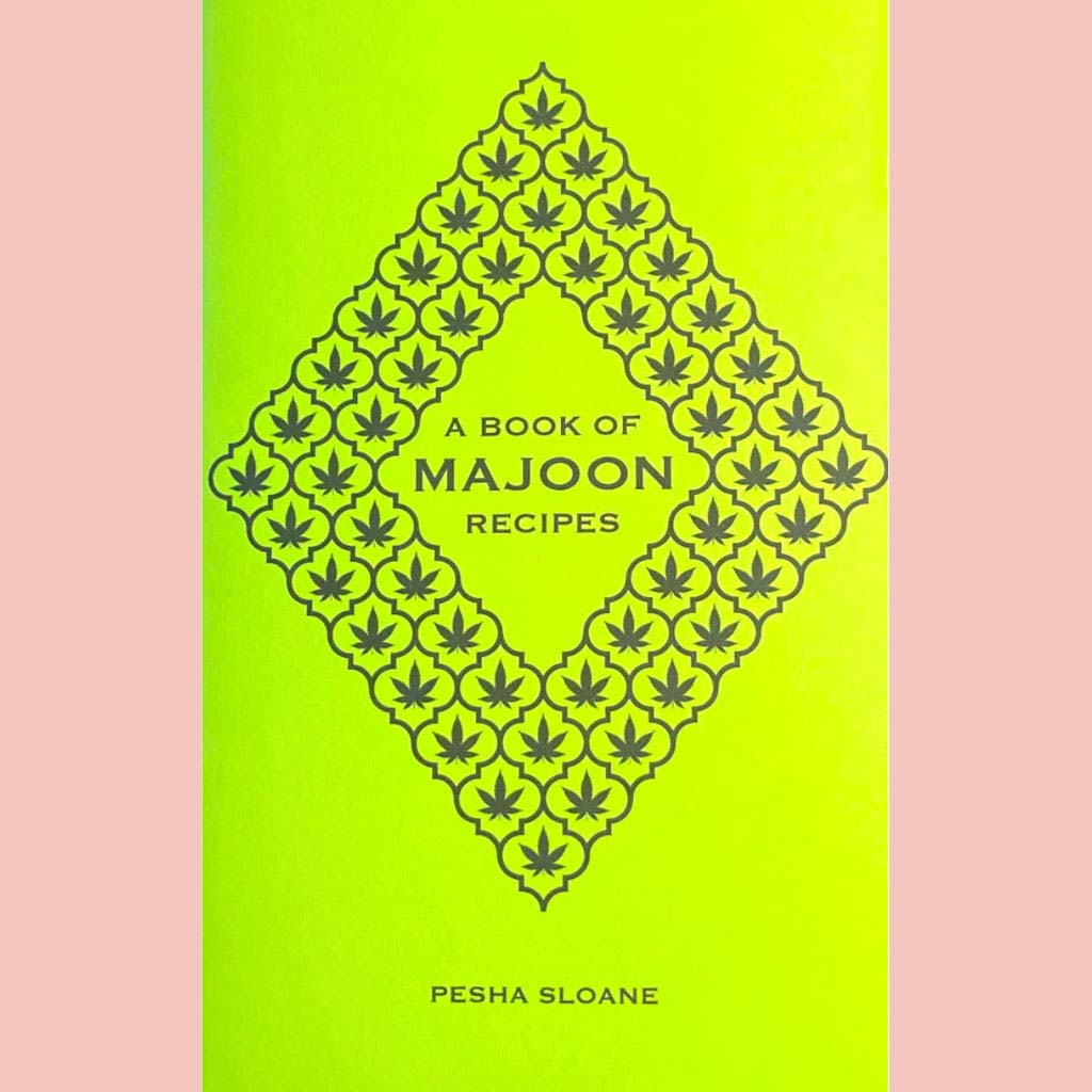 A Book of Majoon Recipes (Pesha Sloane)