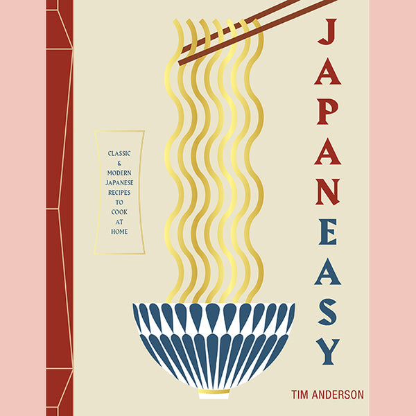 JapanEasy: Classic and Modern Japanese Recipes to Cook at Home (Tim Anderson)