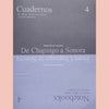 Rosetta Cuadernos / Notebooks 4: From Chapingo to Sonora (Daniel Kent Carrasco)