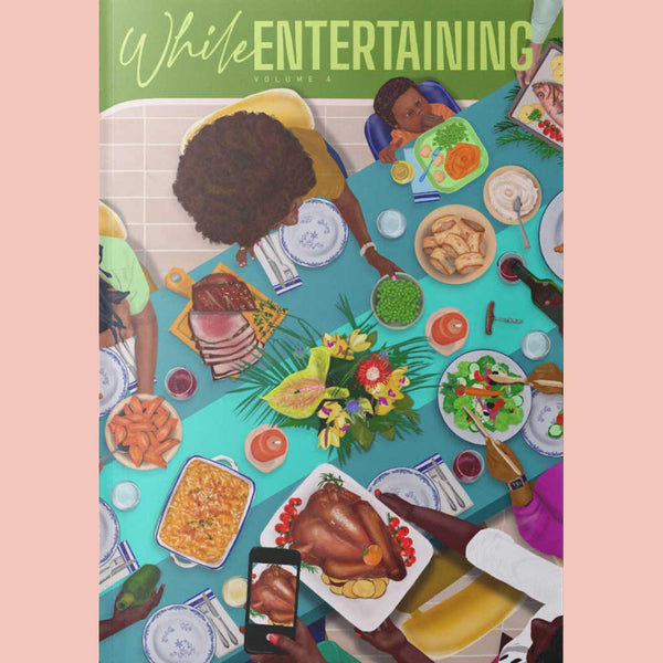 While Entertaining Volume 4